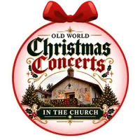 Old World Christmas Concerts at Old World Church Huntington Beach, CA